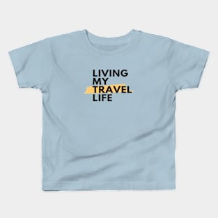 Living my best life Kids T-Shirt